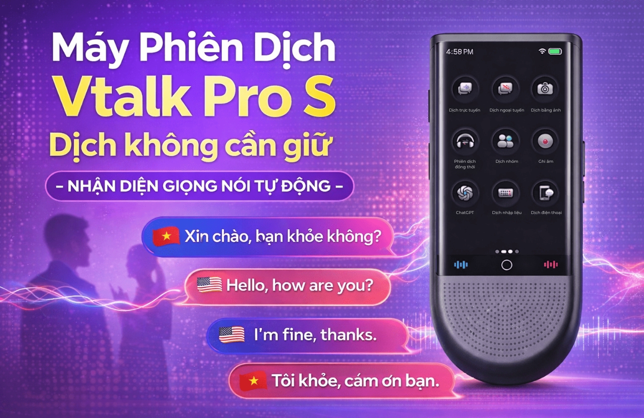Các tính năng Máy Phiên Dịch Vtalk Pro S
