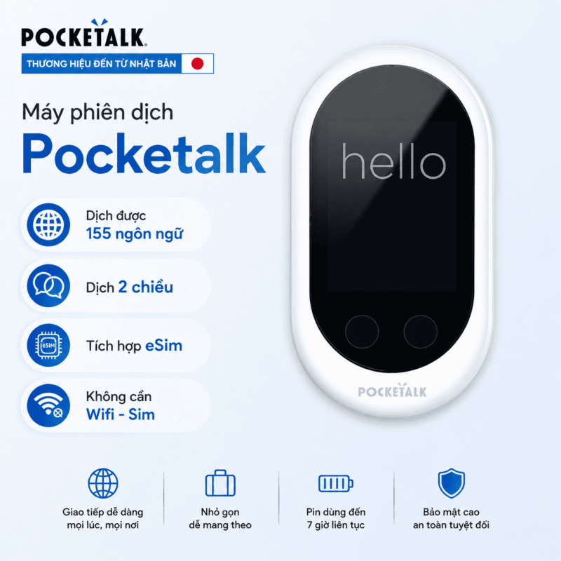 Pocketalk 2026– Máy Phiên Dịch AI Thông Minh Hỗ Trợ 155 Ngôn Ngữ Từ Nhật Bản Không Cần Mạng
