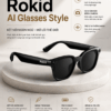 Rokid AI Glasses Style 2026 - Kính Phiên Dịch Tích Hợp AI Điều Khiển Giọng Nói “Hey Rokid”