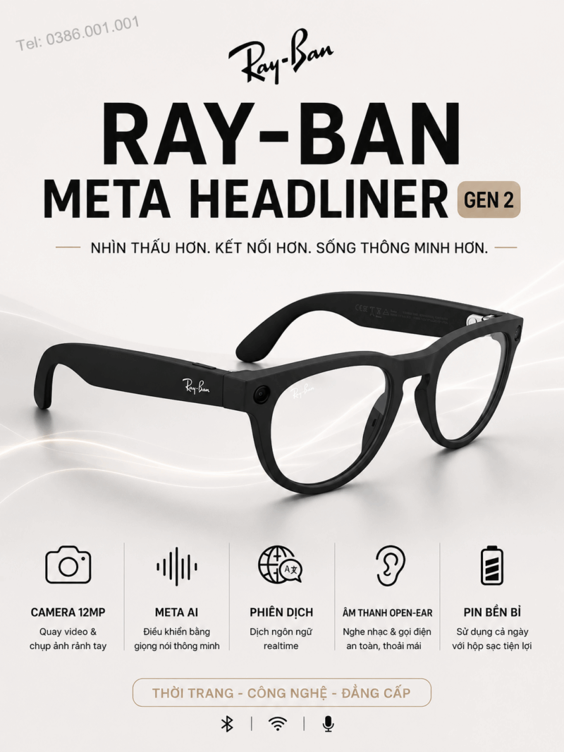 Ray-ban Meta Headliner Gen 2 2026 – Kính AI Phiên Dịch Thông Minh Thế Hệ Mới