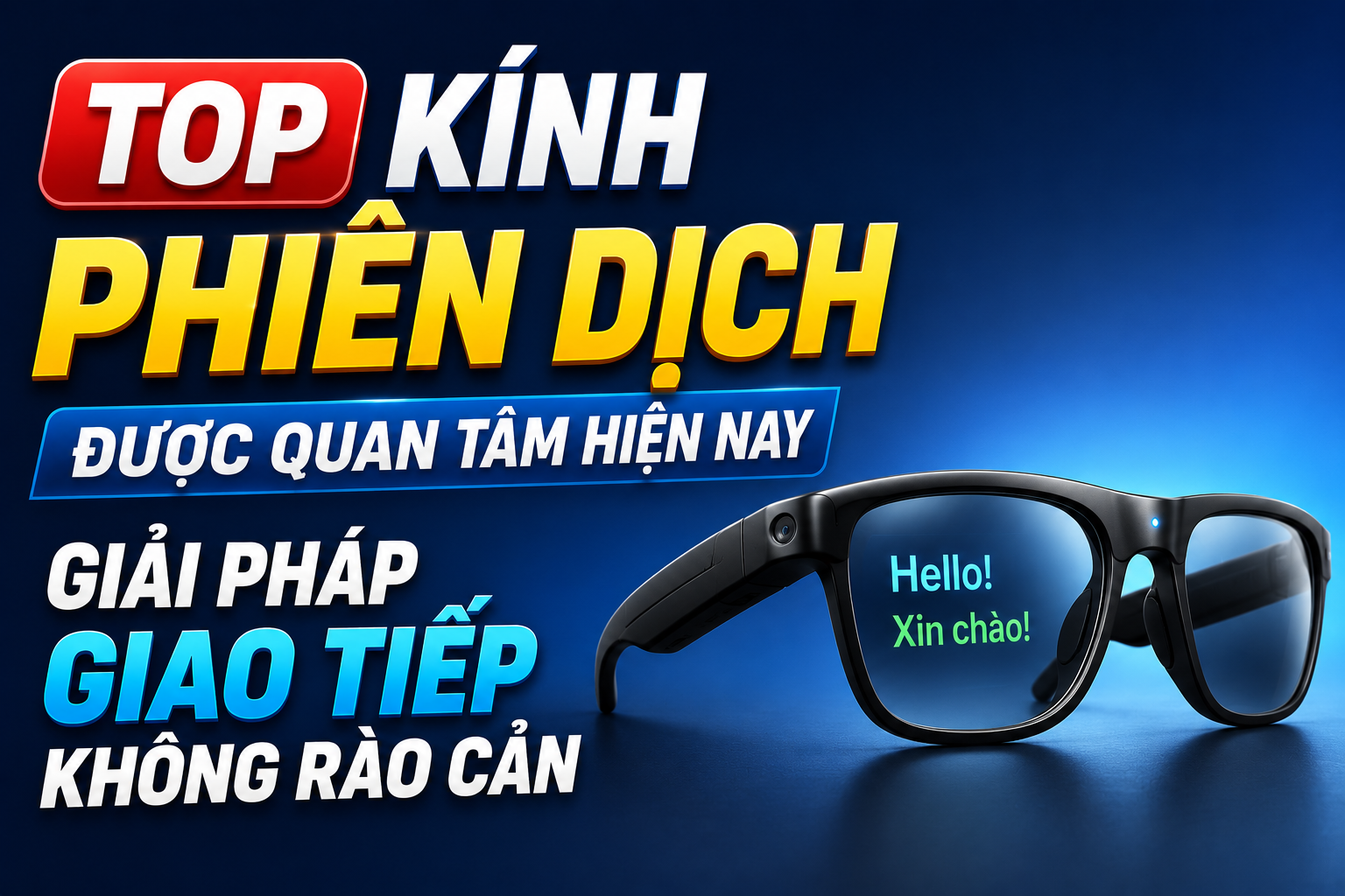 Top Kính Phiên Dịch Được Quan Tâm Hiện Nay: Giải Pháp Giao Tiếp Không Rào Cản