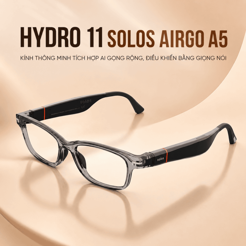 Hydro 11 Solos AirGo A5 – Kính Thông Minh Tích Hợp AI Gọng Rộng, Điều Khiển Bằng Giọng Nói