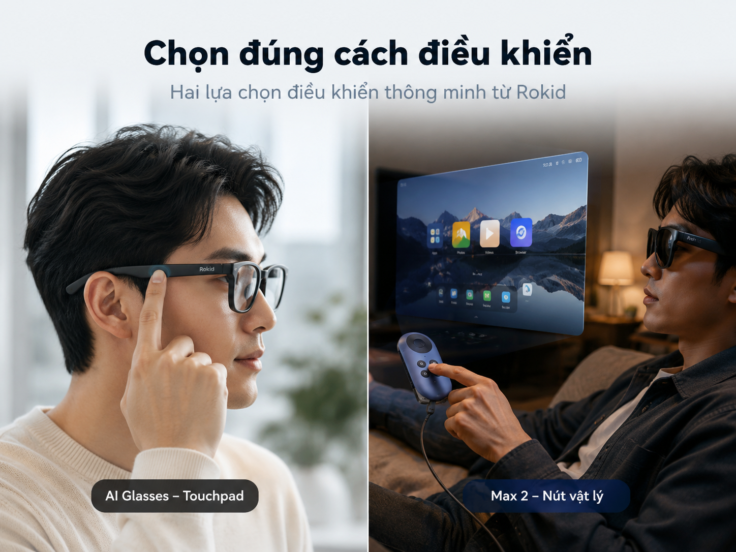 Ảnh phân biệt điều khiển cảm ứng trên kính AI Rokid và nút vật lý trên Rokid Max 2.