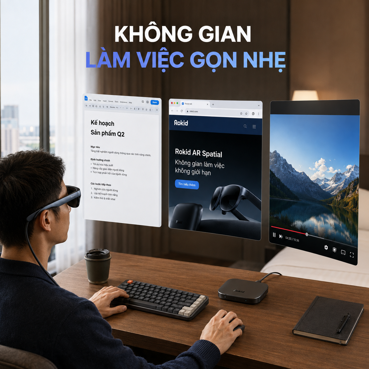 môi trường làm việc di động bằng kính AR Rokid và Station 2.