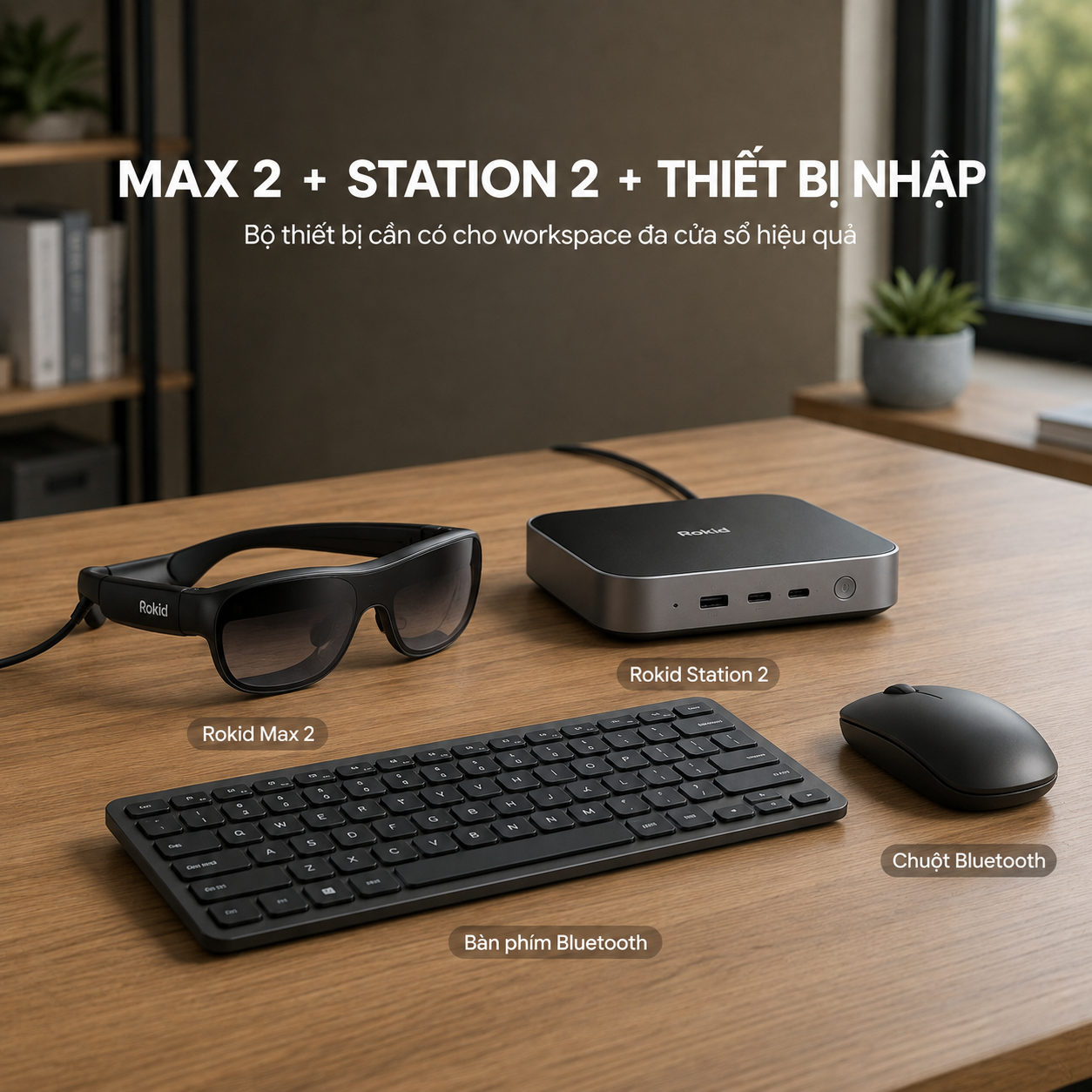 : bộ thiết bị tạo workspace nhiều màn hình Rokid AR Spatial.