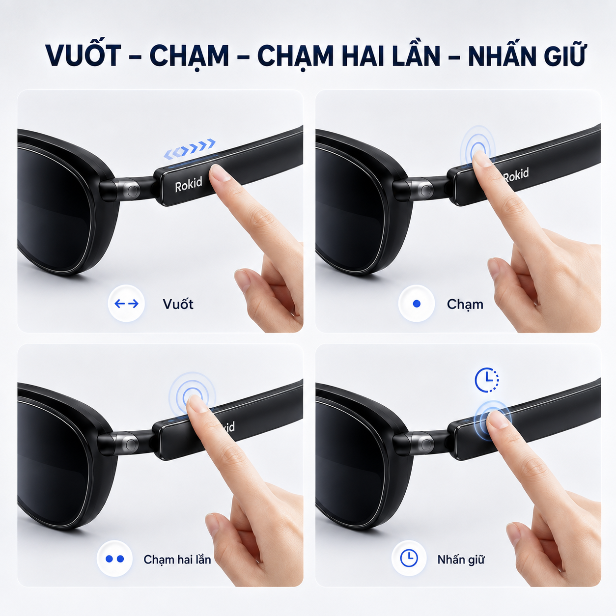 các thao tác cảm ứng cơ bản trên kính Rokid.