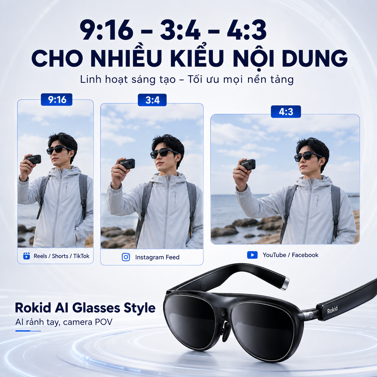 các tỷ lệ quay video trên kính Rokid dành cho mạng xã hội.