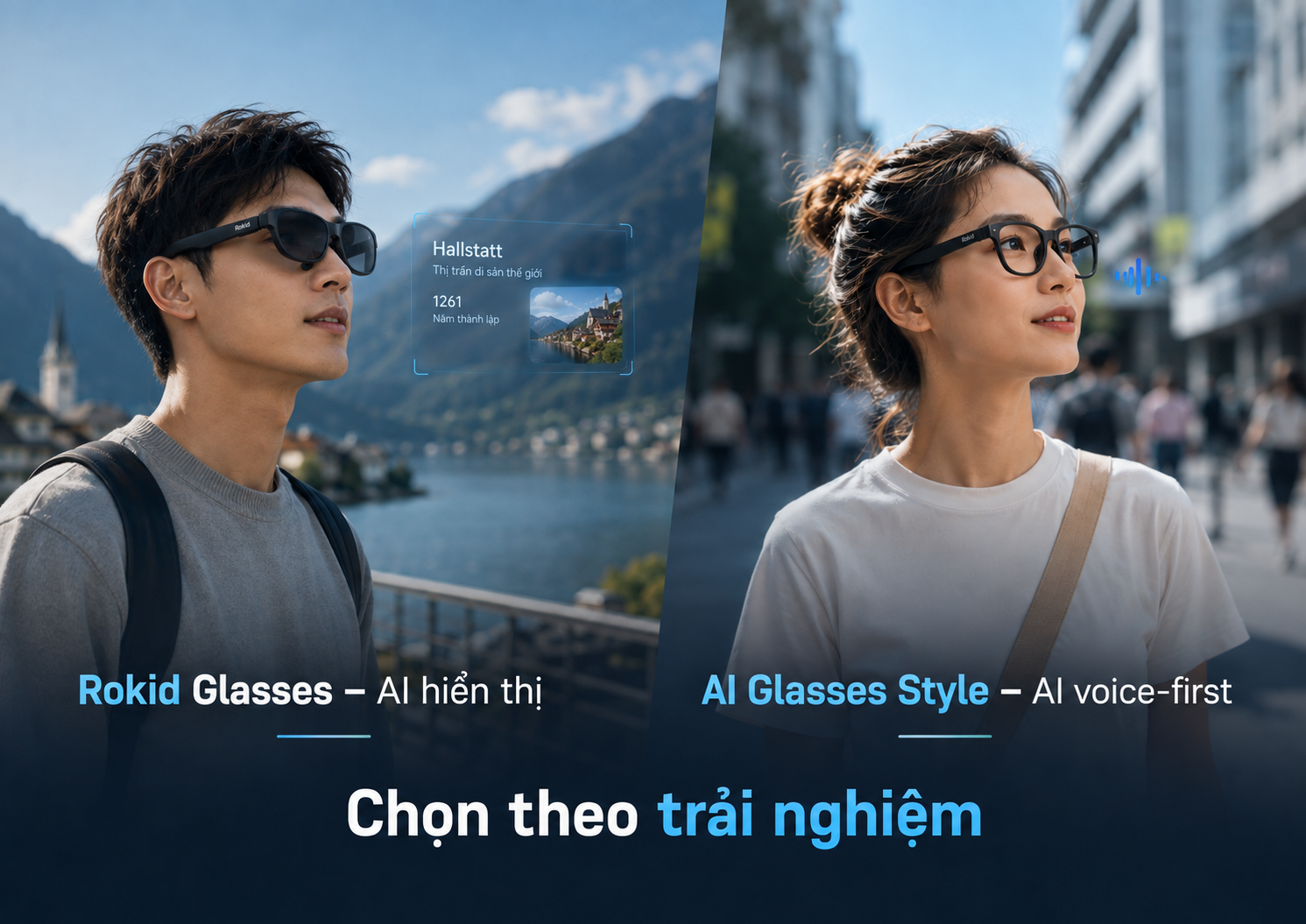 : Ảnh so sánh Rokid Glasses và AI Glasses Style theo hai kiểu trải nghiệm AI khác nhau.