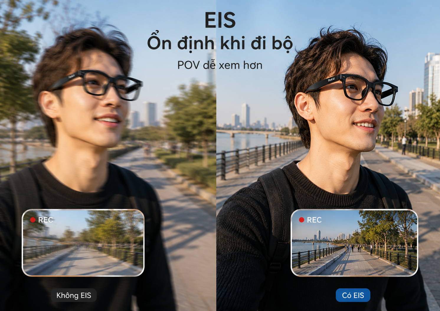 Người dùng quay video POV bằng kính Rokid khi đi bộ với hỗ trợ EIS.