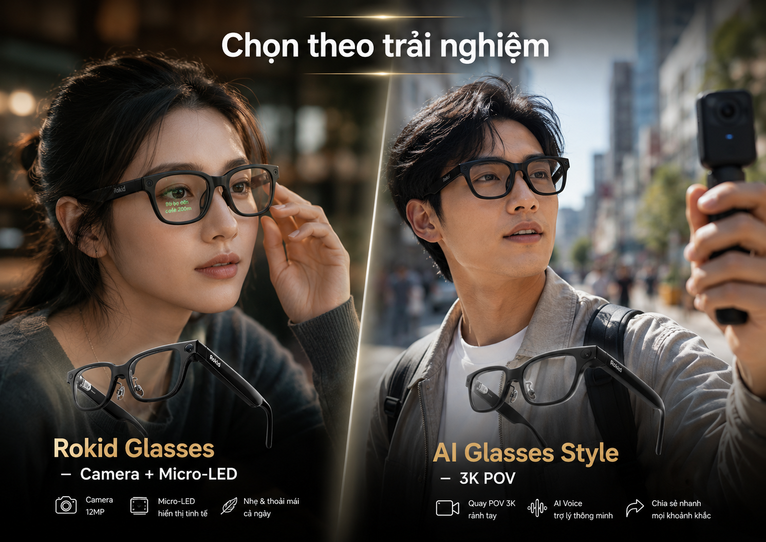 So sánh trải nghiệm camera của Rokid Glasses Display và Rokid AI Glasses Style.