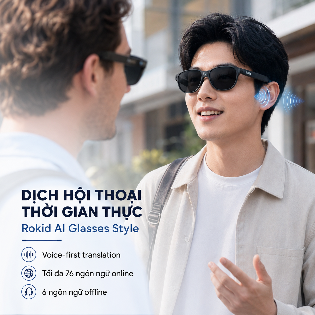 Kính AI Rokid dịch hội thoại bằng âm thanh Open-Ear.
